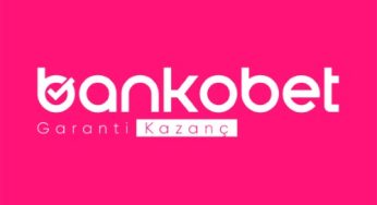 Bankobet Bahis İşlemleri